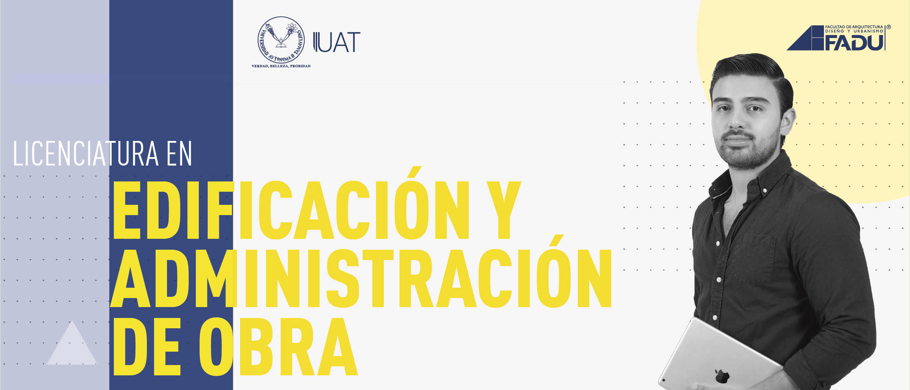 Licenciatura en Edificación y Administración de Obras