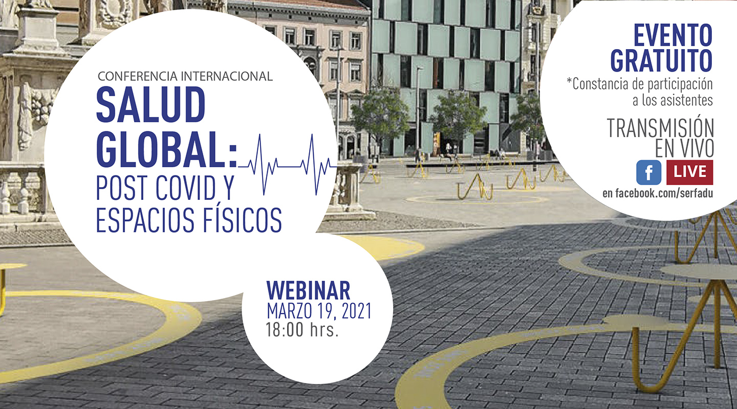 Salud Global: post-COVID y espacios físicos