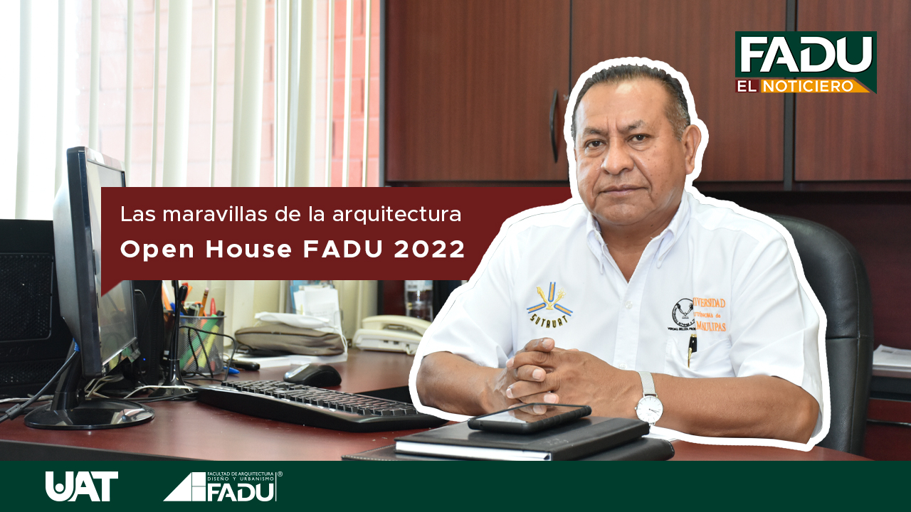 Sorpréndete con las Maravillas de la Arquitectura: Open House FADU 2022
