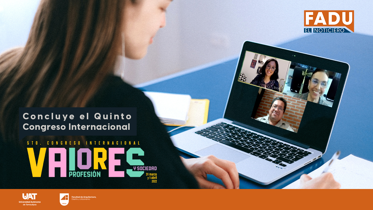 Concluye Quinto Congreso Internacional: Valores, Profesión y Sociedad