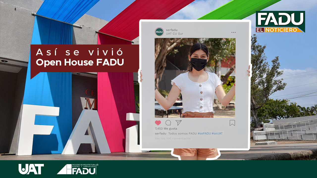 ¡Gran Éxito! Open House FADU 2022