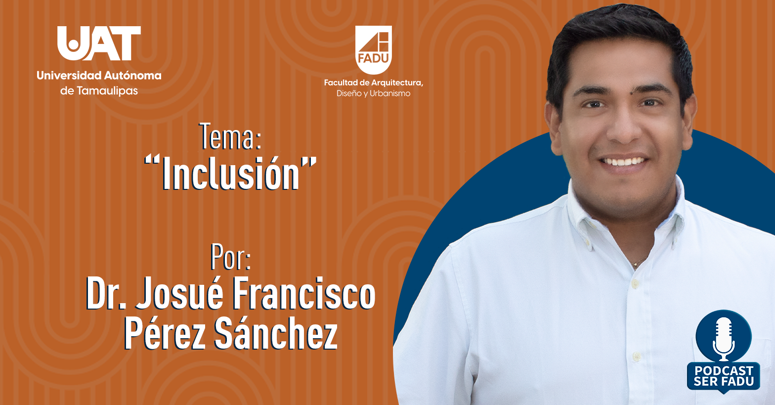 "Inclusión" por el Dr. Josué Francisco Pérez Sánchez