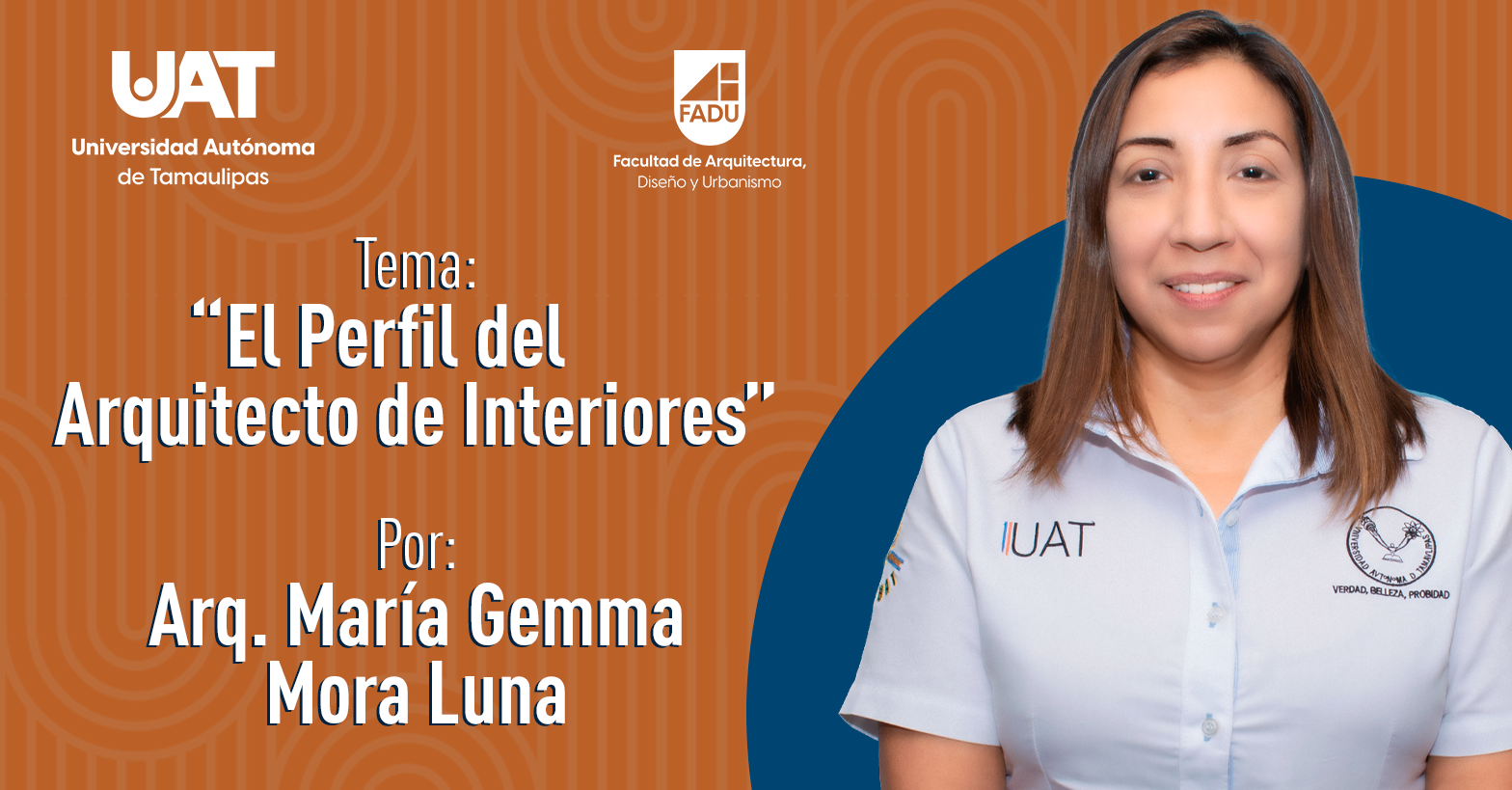 "El Perfil de un Arquitecto de Interiores" por la Arq. María Gemma Mora Luna.