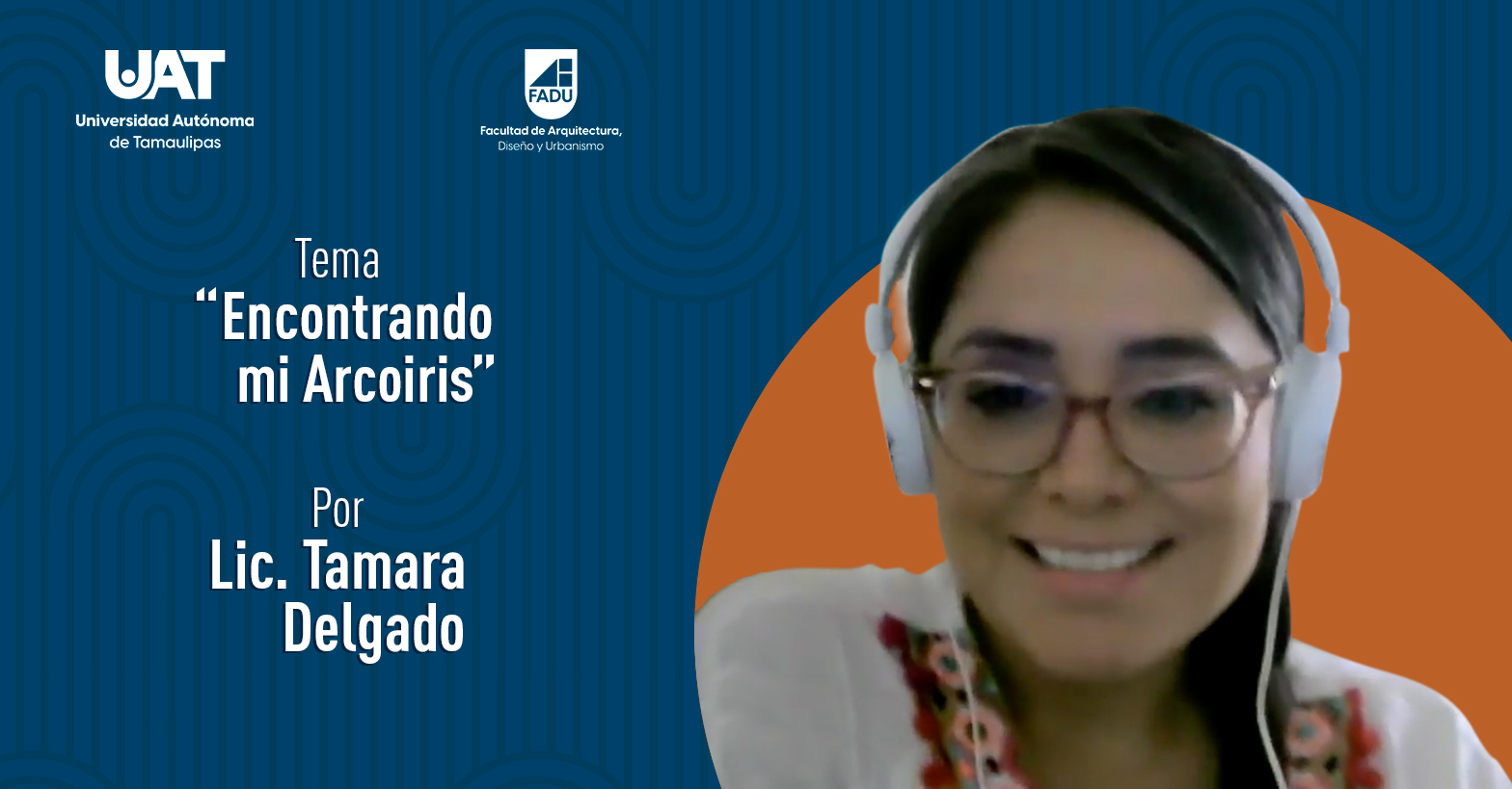 "Buscando mi Arcoíris" por la Lic. Tamara Delgado Puga