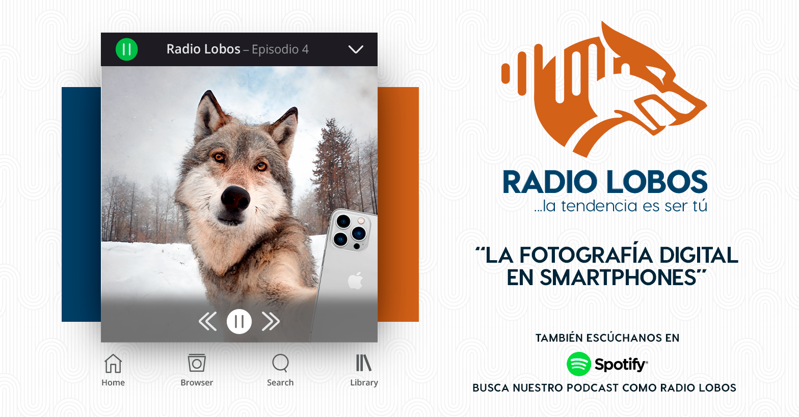 Radio LOBOS 4 - "La Fotografía Digital en Smartphones"