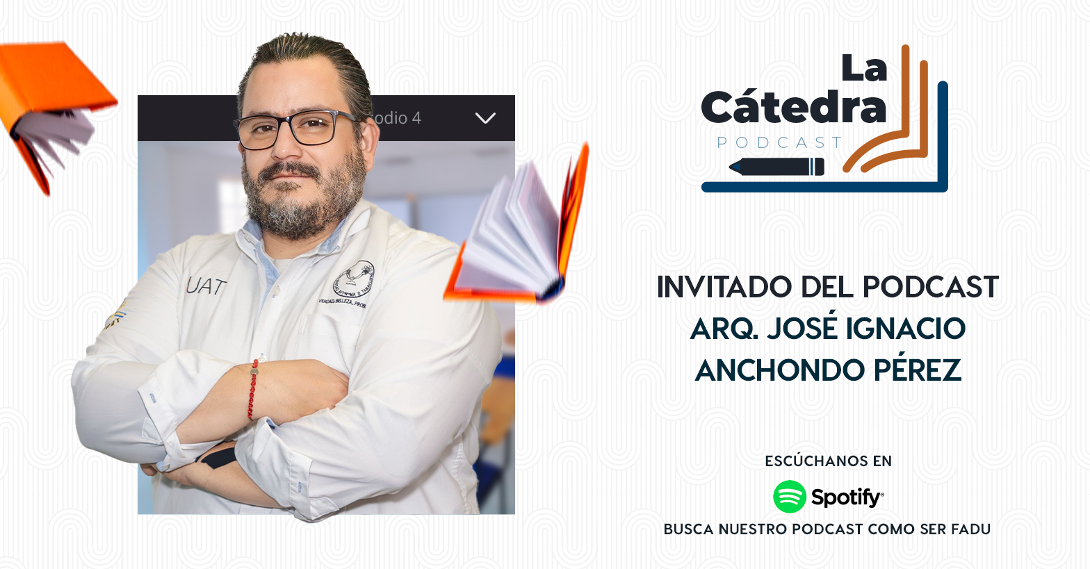 La CÁTEDRA 4 - "Dr. José Ignacio Anchondo Pérez"
