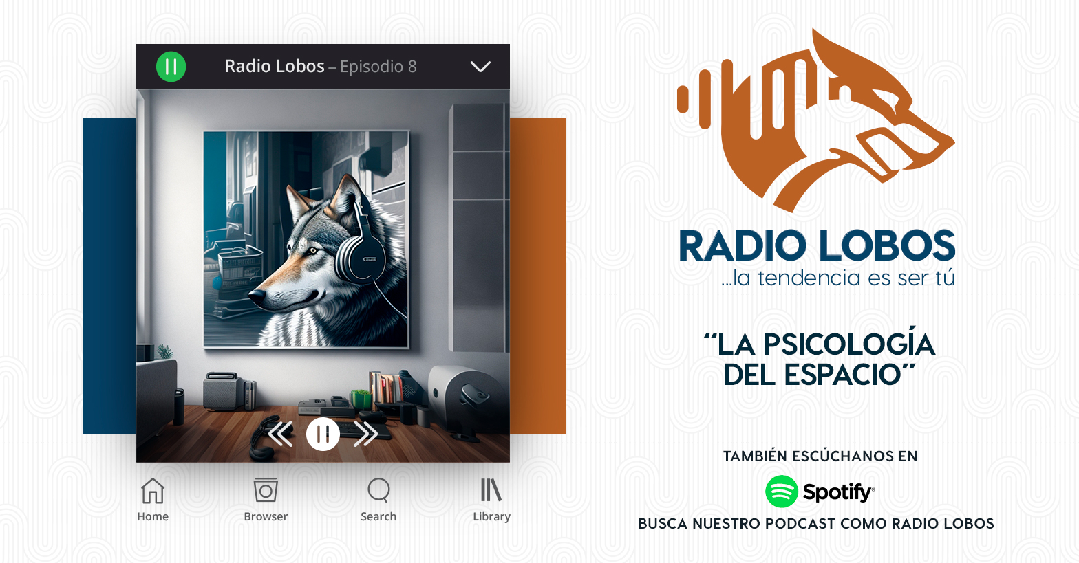 Radio LOBOS Ep. 8 - "La Psicología del Espacio"