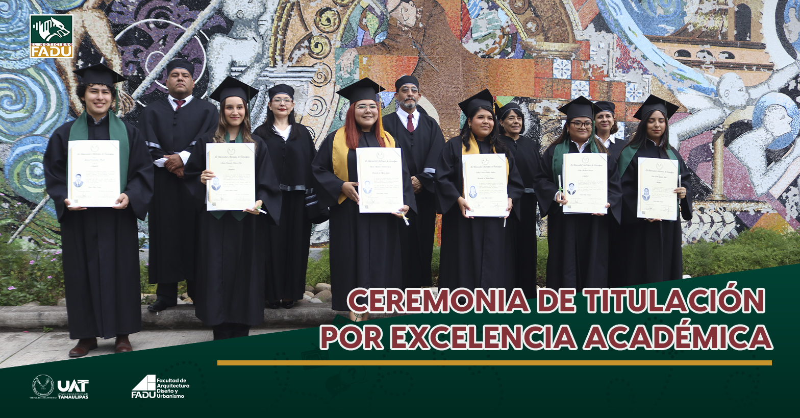 Ceremonia de Titulación de Excelencia Académica FADU