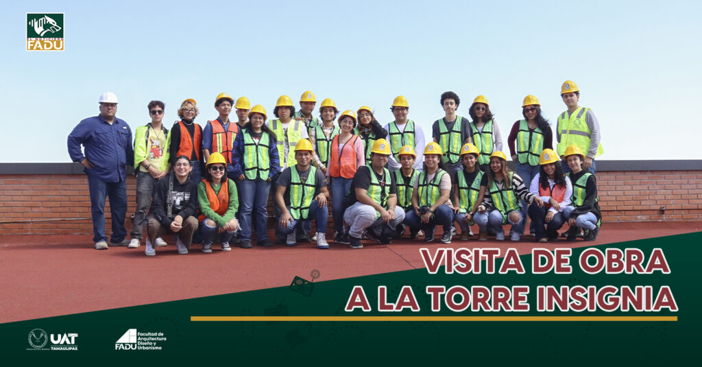 Visita de obra a la Torre Insignia
