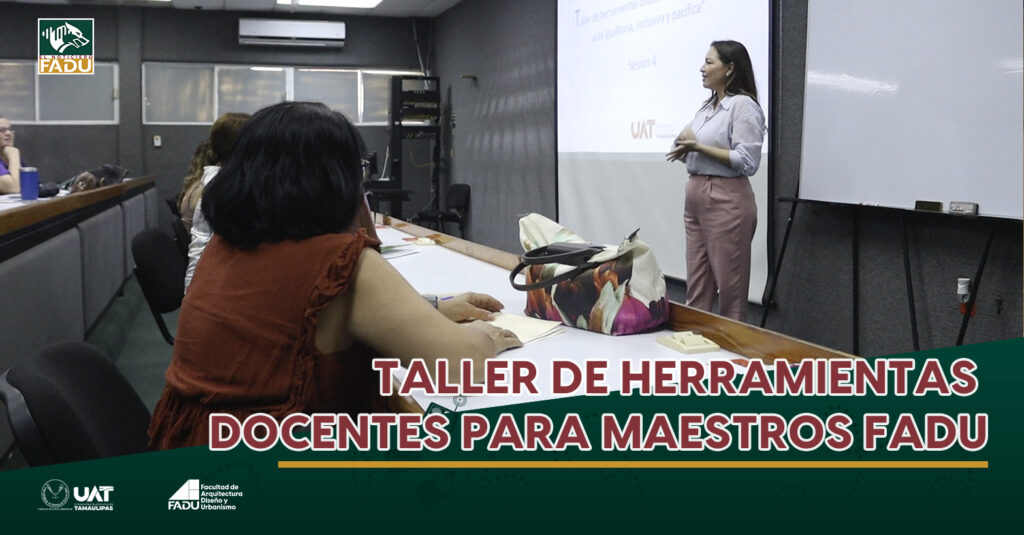 Taller de herramientas docentes para maestros FADU