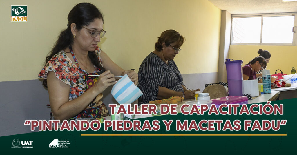 Taller de capacitación "pintando piedras y macetas FADU"