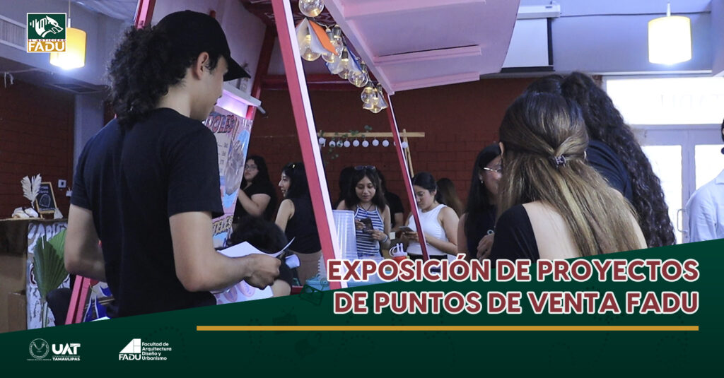 Exposición de proyectos de puntos de venta FADU
