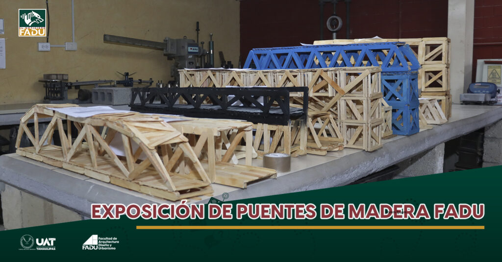 Exposición de puentes de madera FADU