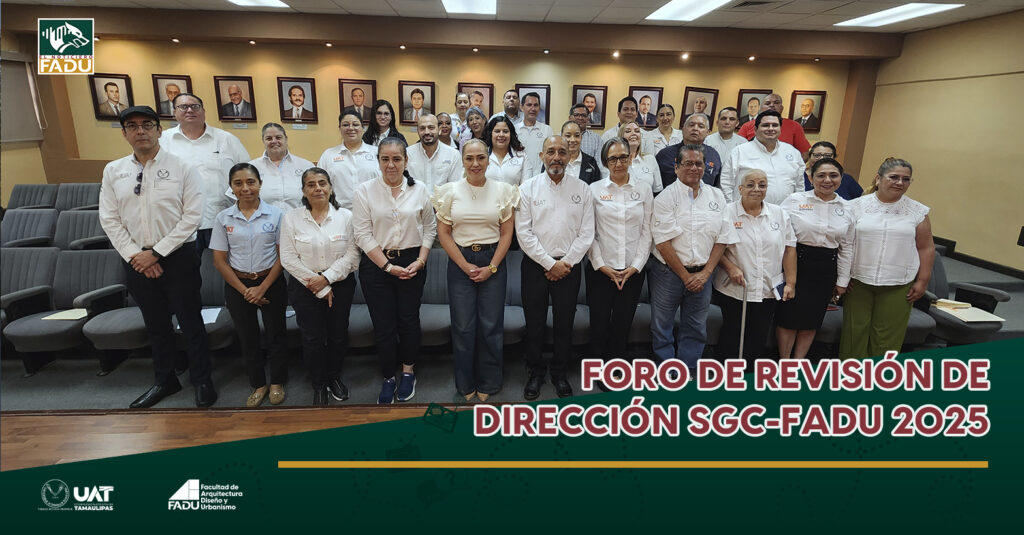 Foro de Revisión de Dirección SGC-FADU 2025