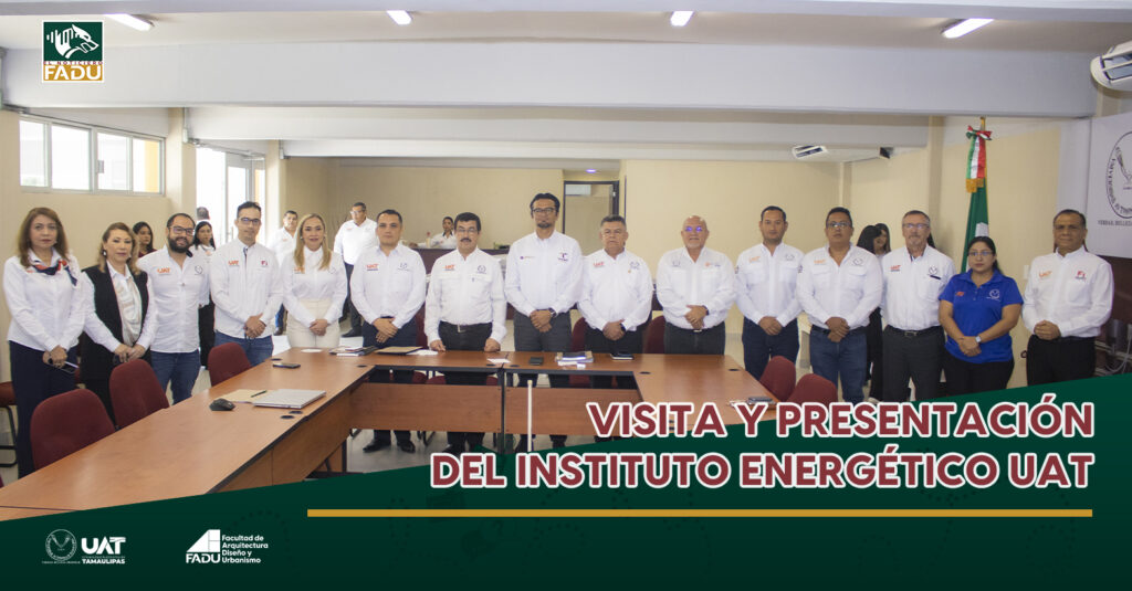Visita y presentación del Instituto Energético UAT