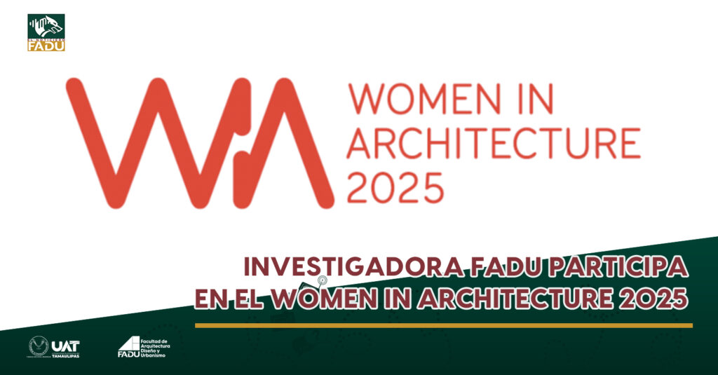 Investigadora FADU participa en el Women in Architecture 2025