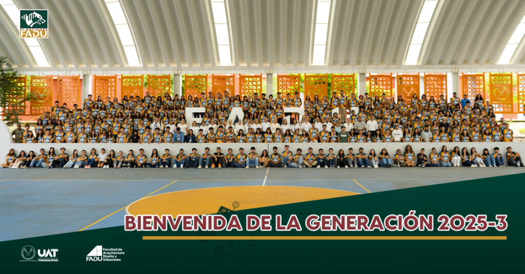 Bienvenida de la Generación 2025-3