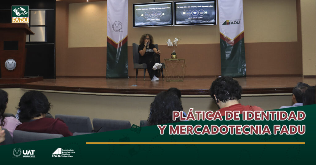 Plática de identidad y mercadotecnia FADU