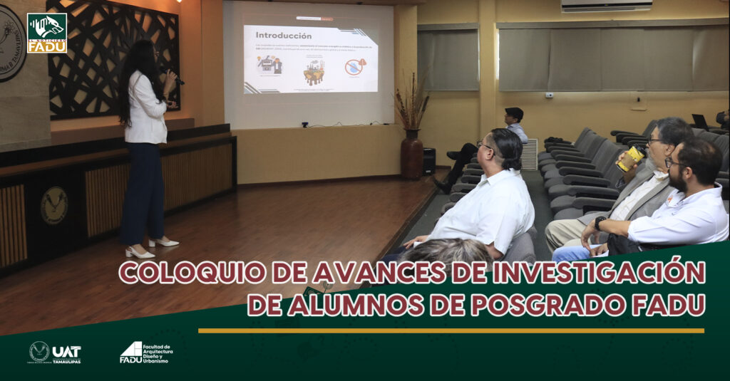 Coloquio de avances de investigación de alumnos de posgrado FADU