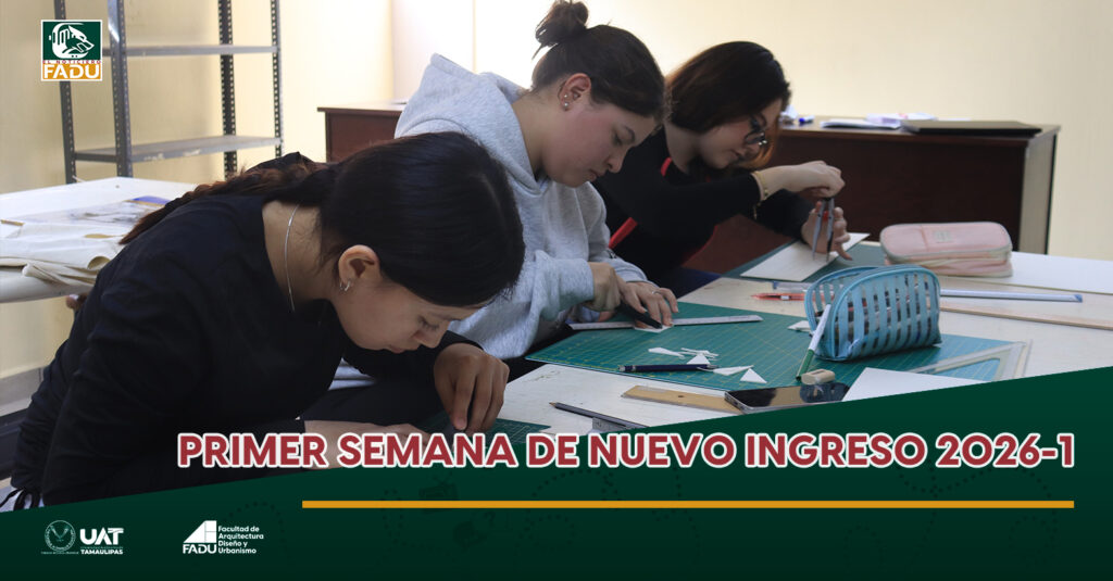 Primera semana de nuevo ingreso 2026-1