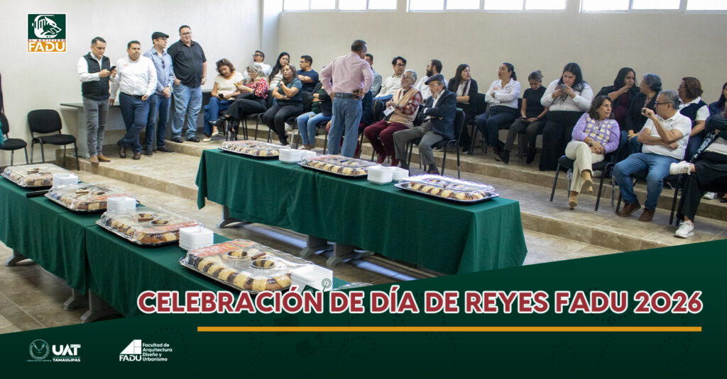 Celebración de Día de Reyes FADU 2026