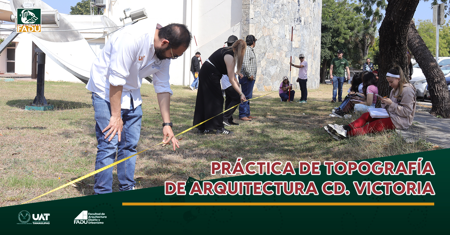 Práctica de topografía de Arquitectura Cd. Victoria