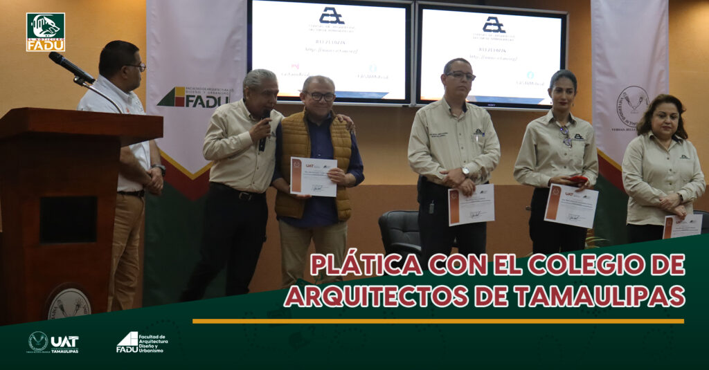 Plática con el Colegio de Arquitectos de Tamaulipas