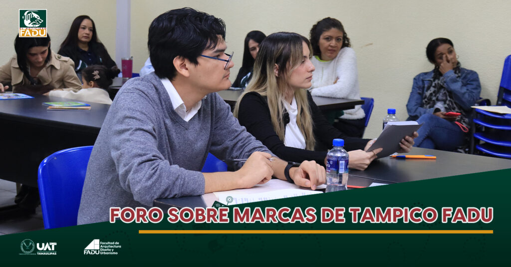 Foro sobre marcas de Tampico FADU