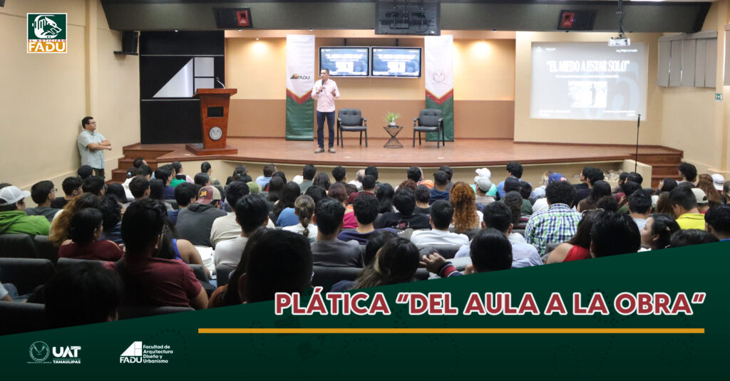 Plática "Del Aula a la Obra"