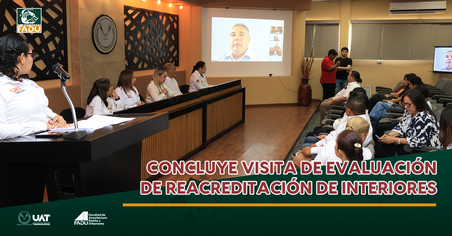 Concluye visita de evaluación de reacreditación de Interiores